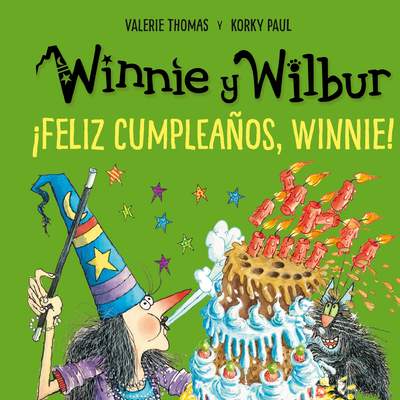 Winnie y Wilbur. ¡Feliz cumpleaños, Winnie!