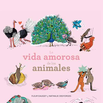 La vida amorosa de los animales