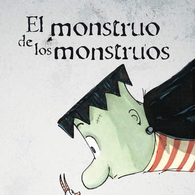 El monstruo de los monstruos