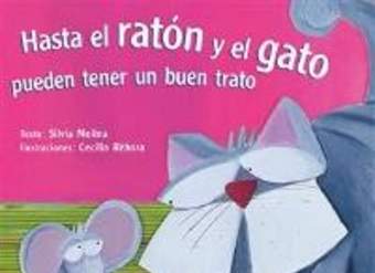 Hasta el ratón y el gato pueden tener un buen trato