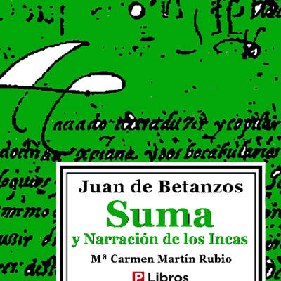 Suma y narración de los incas