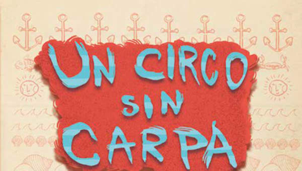 Un circo sin carpa