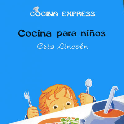 Cocina para niños (Cocina Express)