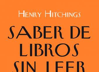 Saber de libros sin leer Es fácil hablar de libros que no has leído