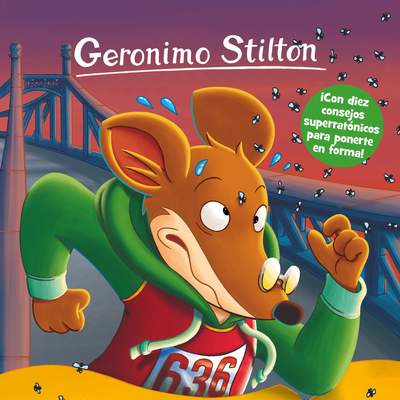 El maratón más loco Geronimo Stilton 45