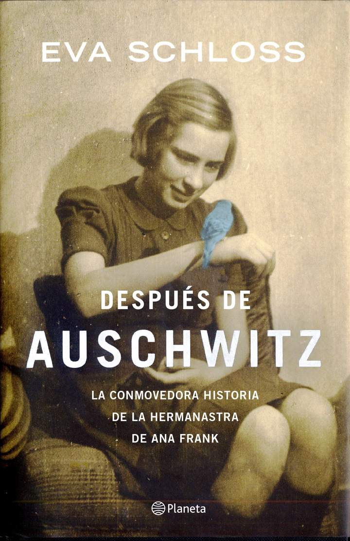 Después de Auschwitz. La conmovedora historia de la hermanastra de Ana Frank