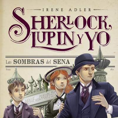 Las sombras del Sena Sherlock, Lupin y yo 6