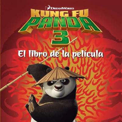 Kung Fu Panda 3. El libro de la película