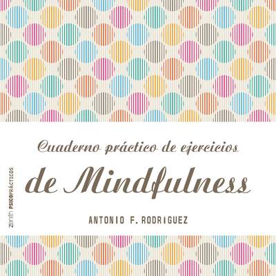 Cuaderno práctico de ejercicios de Mindfulness