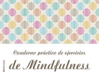 Cuaderno práctico de ejercicios de Mindfulness