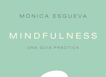Mindfulness. Una guía práctica