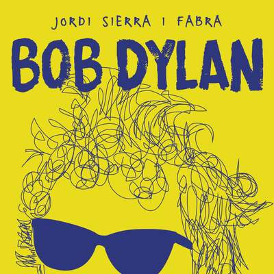 Bob Dylan. 99 razones para amarlo (o no)