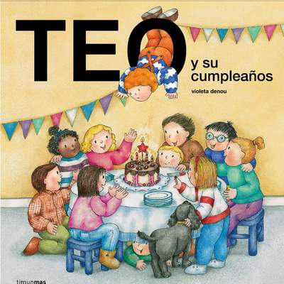 Teo y su cumpleaños