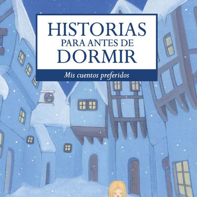 Historias para antes de dormir. Vol. 3 Andersen, Hans Christian