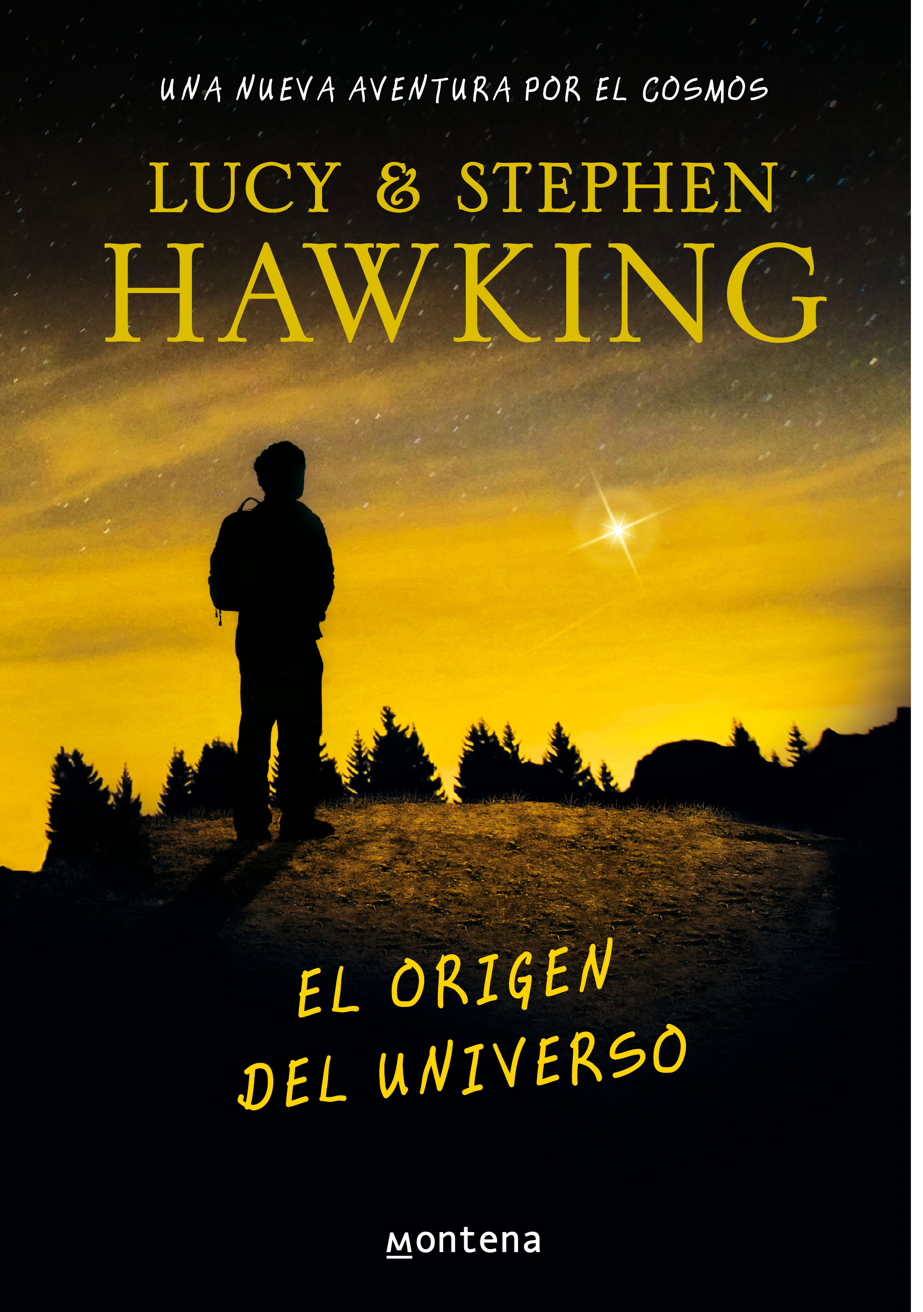 El origen del universo (La clave secreta del universo 3) Una nueva aventura por