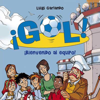 Bienvenido al equipo (Serie ¡Gol! 17)