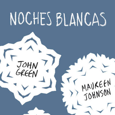 Noches blancas. Tres historias de amor inolvidables