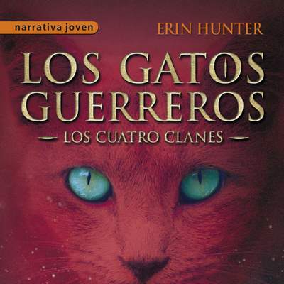 Fuego y hielo Los gatos guerreros II - Los cuatro clanes