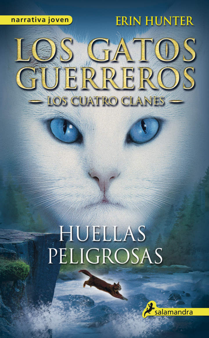 Huellas peligrosas Los gatos guerreros V - Los cuatro clanes