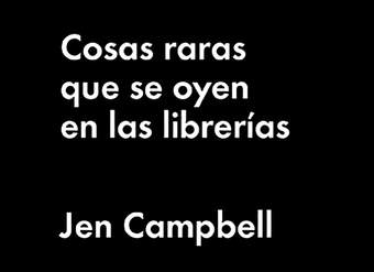 Cosas raras que se oyen en las librerías
