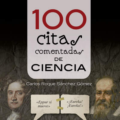 100 citas comentadas de ciencia