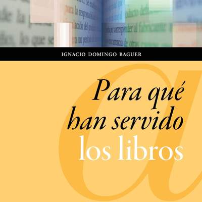 Para qué han servido los libros