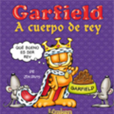 Garfield. A cuerpo de rey