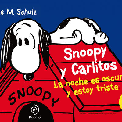 Snoopy y Carlitos 4. La noche es oscura y estoy triste