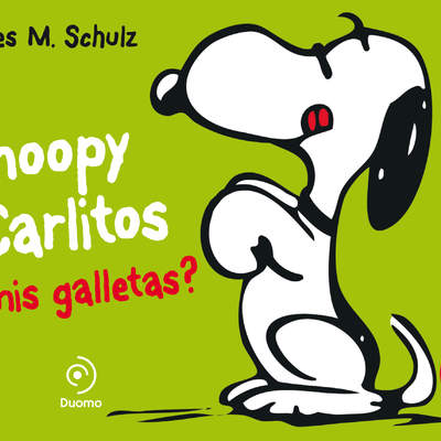 SNOOPY Y CARLITOS 8. ¿Y mis galletas?