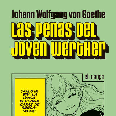 Las penas del joven Werther. El manga