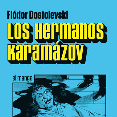 Los hermanos Karamázov (vol.1). El manga