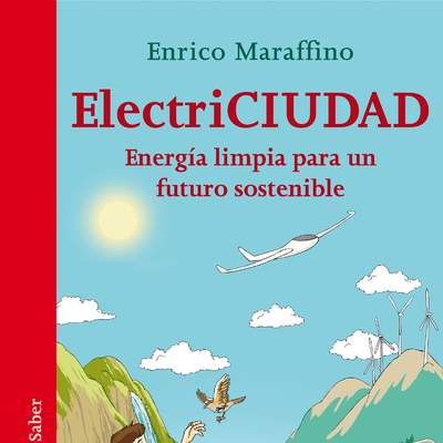 ElectriCiudad Energía limpia para un futuro sostenible