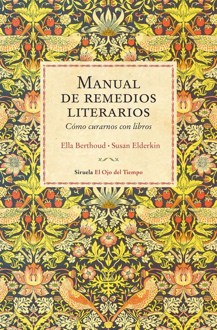 Manual de remedios literarios. Cómo curarnos con libros