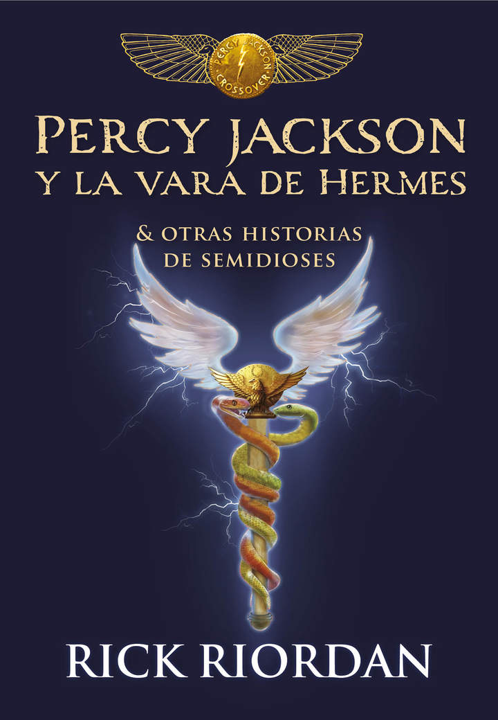 Percy Jackson y la vara de Hermes. Y otras historias de semidioses