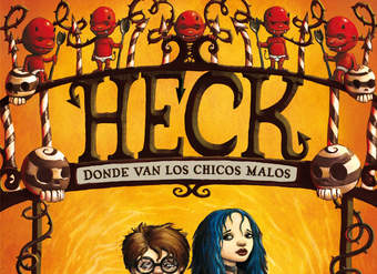HECK. Donde van los chicos malos