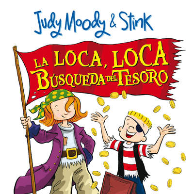 Judy Moody &amp; Stink. La loca, loca búsqueda del tesoro