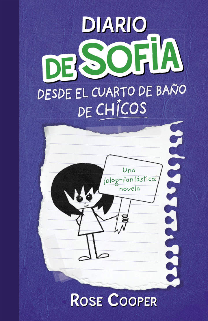 Diario de Sofía desde el cuarto de baño de chicos (Serie Diario de Sofía 2)