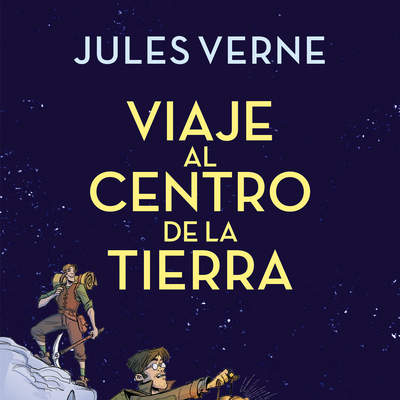 Viaje al centro de la Tierra (Colección Alfaguara Clásicos)