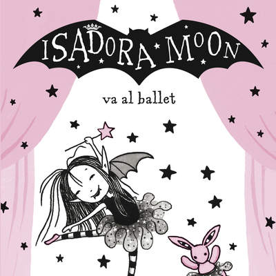 Isadora Moon va al ballet (Isadora Moon)