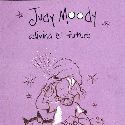 Judy Moody adivina el futuro