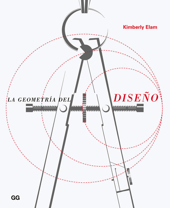 La geometría del diseño. Estudios sobre la proporción y la composición