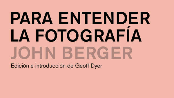 Para entender la fotografía