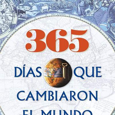 365 días que cambiaron el mundo