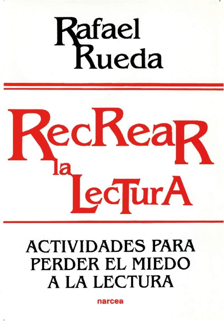 Recrear la lectura. Actividades para perder el miedo a la lectura