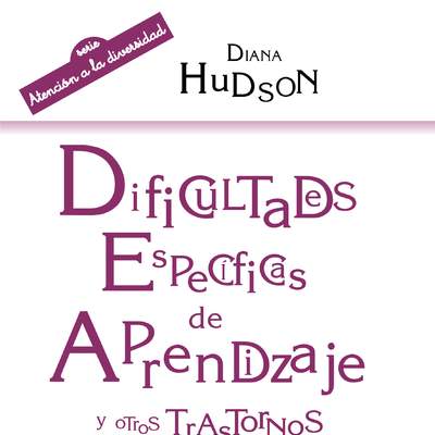 Dificultades específicas de aprendizaje y otros trastornos Guía básica para docentes