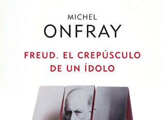 Freud El crepúsculo de un ídolo