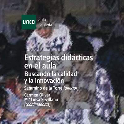 Estrategias didácticas en el aula. Buscando la calidad y la innovación