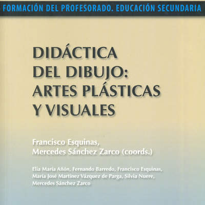 Didáctica del dibujo: artes plásticas y visuales