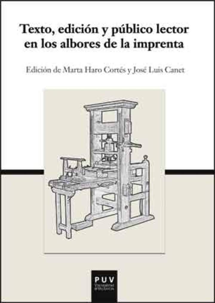 Texto, edición y público lector en los albores de la imprenta