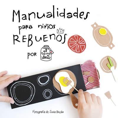 Manualidades para niños rebuenos. El tarro de ideas